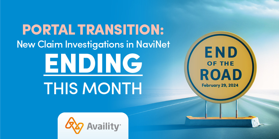 Portal Transition: New Claim Investigations in NaviNet Ending This Month