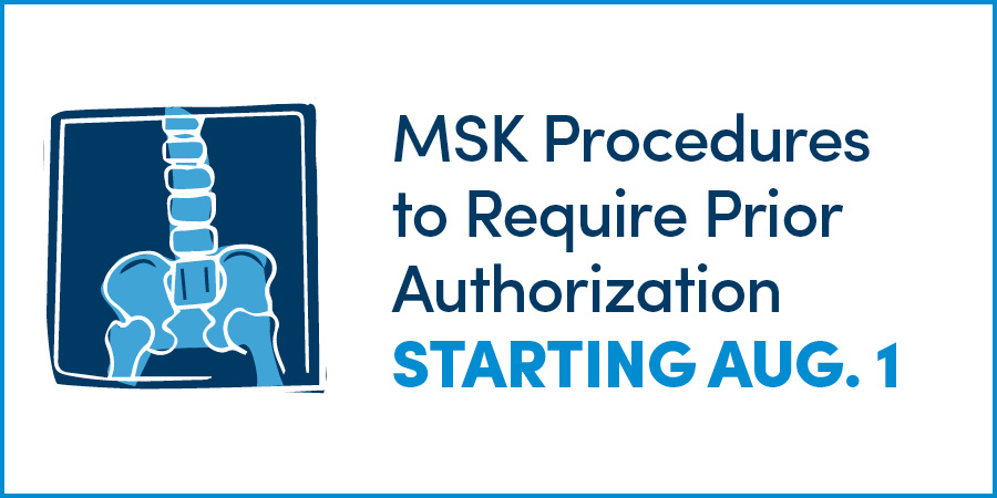 MSK Procedures to Require Prior Authorization Starting Aug. 1